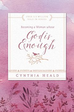 portada Becoming a Woman Whose God Is Enough (Bible Studies: Becoming a Woman)