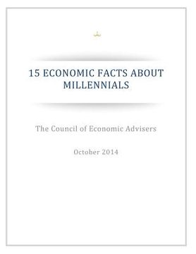 portada 15 Economic Facts About Millennials (en Inglés)