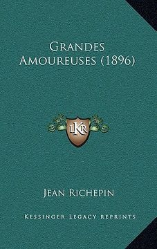 portada Grandes Amoureuses (1896) (in French)