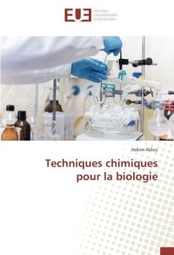 portada Techniques chimiques pour la biologie (French Edition)