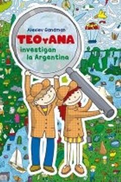 portada Teo y ana  Investigan la Argentina