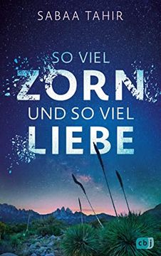 portada So Viel Zorn und so Viel Liebe: Ein Bewegender Coming-Of-Age-Roman von der Autorin der Platz-1-New-York-Times-Bestsellerreihe? Elias & Laia? (in German)