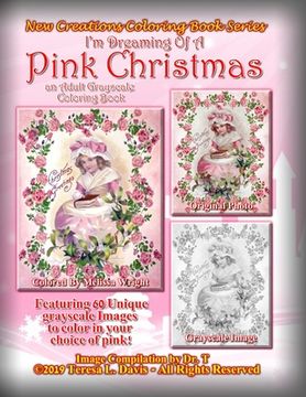 portada New Creations Coloring Book Series: I'm Dreaming Of A Pink Christmas (in English)