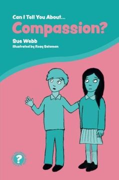 portada Can I Tell You about Compassion?: A Helpful Introduction for Everyone (en Inglés)