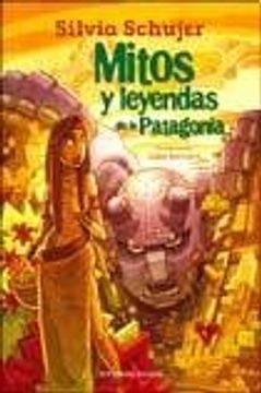 portada Mitos y Leyendas de la Patagonia (in Spanish)