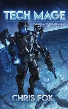 portada Tech Mage: Volume 1 (Magitech Chronicles)