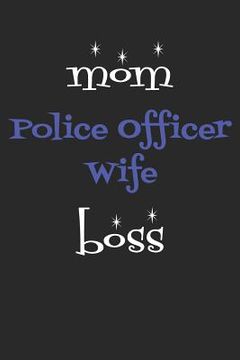 portada Mom Police Wife Boss (en Inglés)