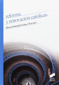 portada REFORMA Y RENOVACION CATOLICAS (Temas de Historia Moderna)