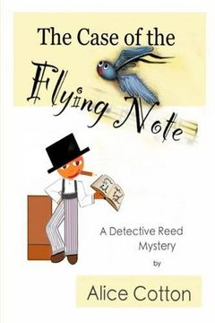 portada The Case of the Flying Note: A Detective Mystery (Detective Reed Mysteries)