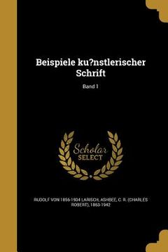 portada Beispiele ku?nstlerischer Schrift; Band 1 (in German)