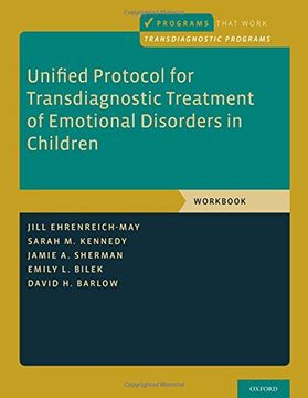portada Unified Protocol for Transdiagnostic Treatment of Emotional Disorders in Children: Workbook (Programs That Work)