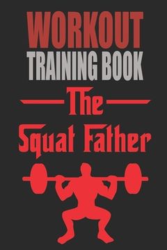 portada Workout Trainingbook: Efficiently and easily keep track of training sessions in the gym or in your own basement and record successes.