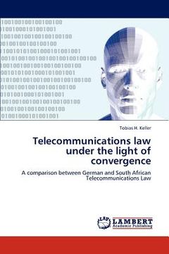 portada telecommunications law under the light of convergence (en Inglés)