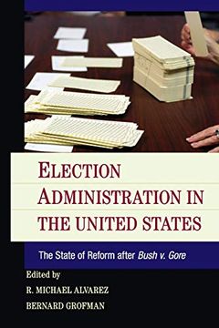 portada Election Administration in the United States: The State of Reform After Bush v. Gore (en Inglés)