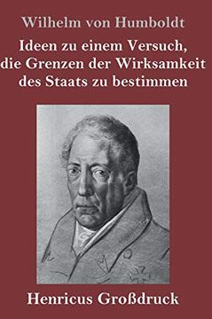 portada Ideen zu Einem Versuch, die Grenzen der Wirksamkeit des Staats zu Bestimmen (Großdruck) (in German)