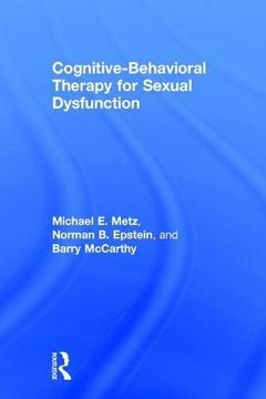 portada Cognitive-Behavioral Therapy for Sexual Dysfunction (Practical Clinical Guids)