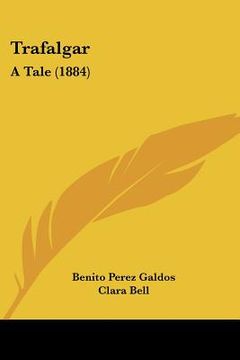portada trafalgar: a tale (1884) (in English)