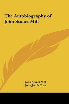 portada the autobiography of john stuart mill