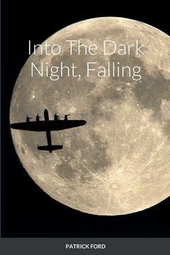 portada Into The Dark Night, Falling (en Inglés)