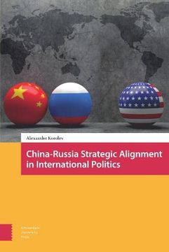 portada China-Russia Strategic Alignment in International Politics (in English)
