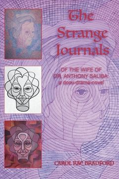 portada The Strange Journals of the Wife of Dr. Anthony Saliba: A Docu-Drama Novel (in English)