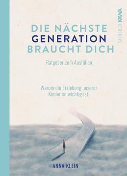 portada Die Nächste Generation Braucht Dich (en Alemán)