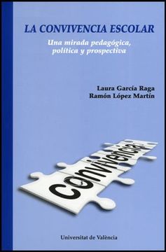portada La Convivencia Escolar: Una Mirada Pedagógica, Política y Prospectiva (in Spanish)