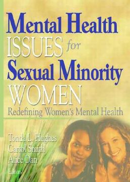 portada Mental Health Issues for Sexual Minority Women: Redefining Women's Mental Health (en Inglés)