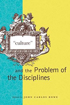 portada Culture and the Problem of the Disciplines (en Inglés)
