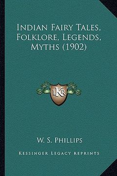 portada indian fairy tales, folklore, legends, myths (1902)