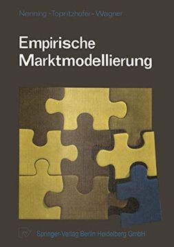 portada Empirische Marktmodellierung: Eine Sammlung von Aufsätzen zur Praktischen Anwendung des Operations Research im Marketing (en Alemán)