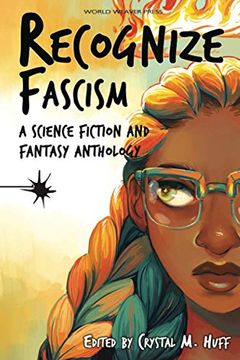 portada Recognize Fascism: A Science Fiction and Fantasy Anthology (in English)