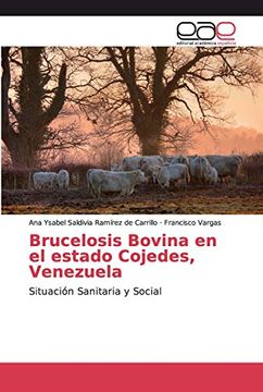 portada Brucelosis Bovina en el Estado Cojedes, Venezuela: Situación Sanitaria y Social