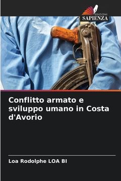 portada Conflitto armato e sviluppo umano in Costa d'Avorio (in Italian)