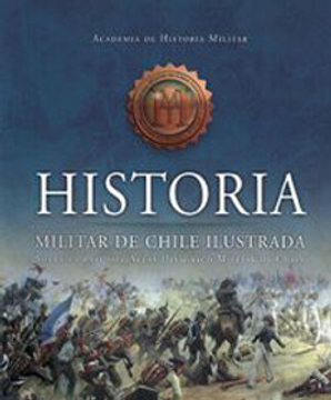 Historia militar de Chile ilustrada