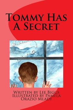 portada Tommy Has A Secret (en Inglés)