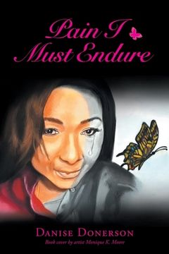 portada Pain I Must Endure (en Inglés)