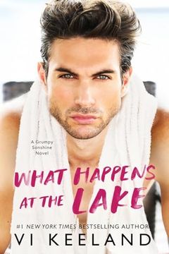 portada What Happens at the Lake: A Grumpy Sunshine Novel (en Inglés)
