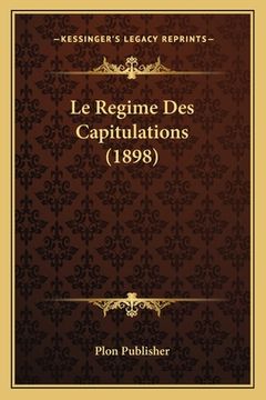 portada Le Regime Des Capitulations (1898) (in French)