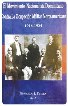 portada El Movimiento Nacionalista Dominicano 1916-1924