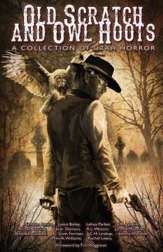 portada Old Scratch and Owl Hoots: A Collection of Utah Horror (en Inglés)