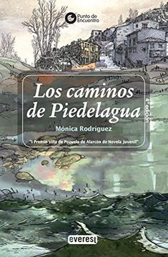 portada Los Caminos de Piedelagua (i Premio Villa de Pozuelo de Alarcon d e Novela Juvenil)