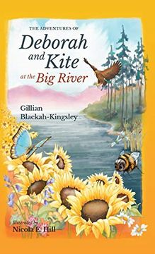 portada The Adventures of Deborah and Kite at the big River (en Inglés)
