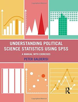 portada Understanding Political Science Statistics Using Spss: A Manual With Exercises: Volume 1 (en Inglés)