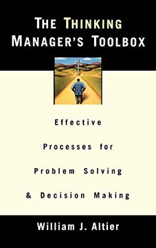 portada The Thinking Manager's Toolbox: Effective Processes for Problem Solving and Decision Making (in English)