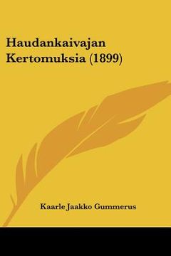 portada haudankaivajan kertomuksia (1899) (en Inglés)