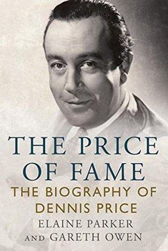 portada The Price of Fame: The Biography of Dennis Price (en Inglés)