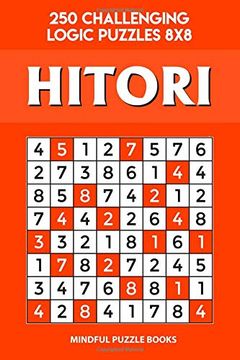 portada Hitori: 250 Challenging Logic Puzzles 8x8 (Hitori Collection) 