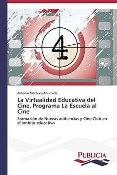portada La Virtualidad Educativa del Cine, Programa La Escuela Al Cine