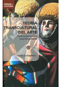 portada Teoria Transcultural del Arte: Hacia un Pensamiento Visual Independiente